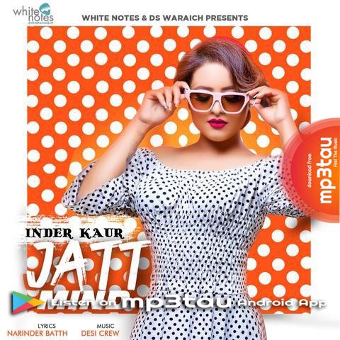 Jatt-Mind Inder Kaur mp3 song lyrics
